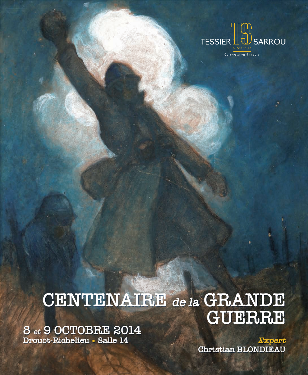 CENTENAIRE De La GRANDE GUERRE