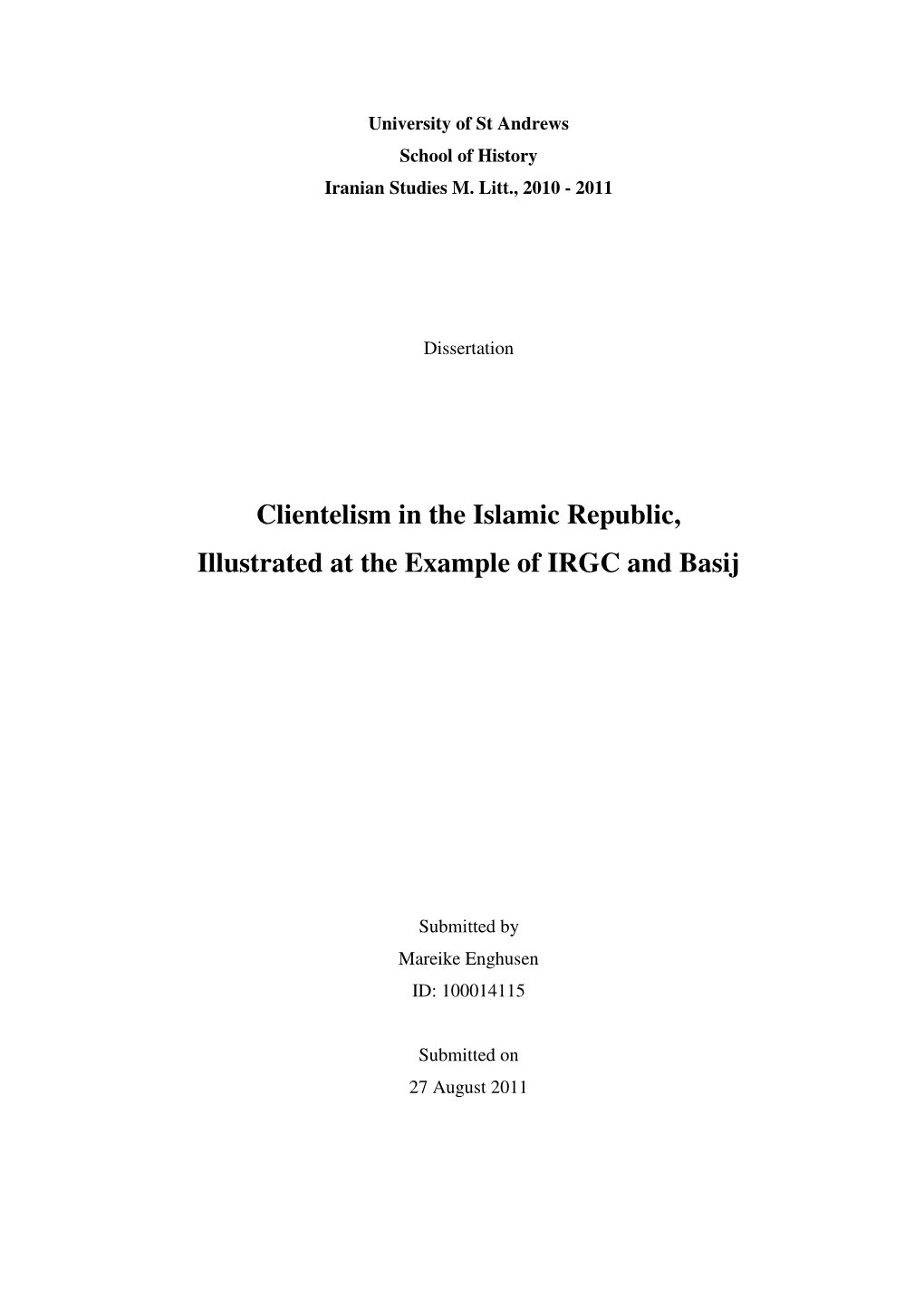 Clientelism in the Islamic Republic, Illustrated at the Example of IRGC and Basij