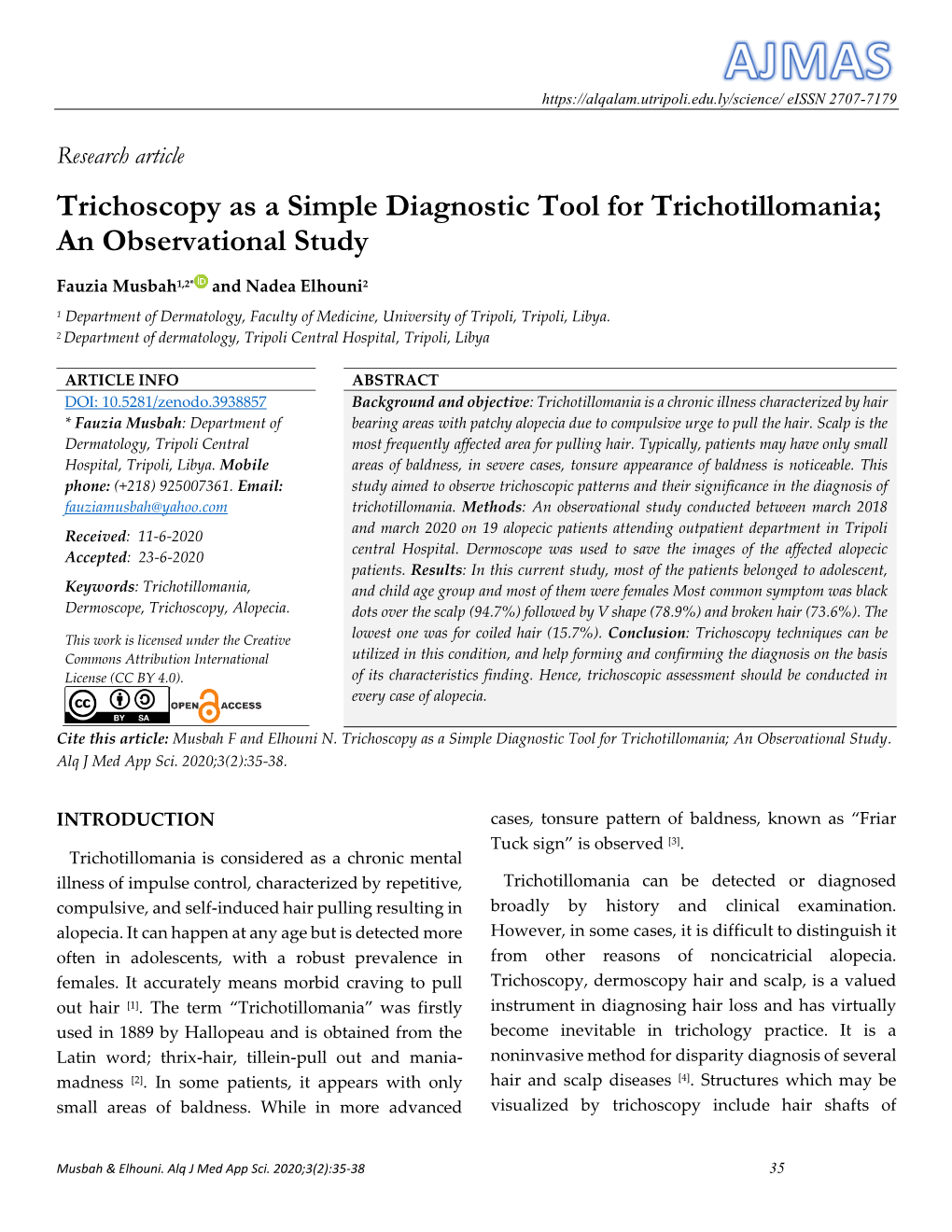 Trichoscopy As a Simple Diagnostic Tool for Trichotillomania; an Observational Study