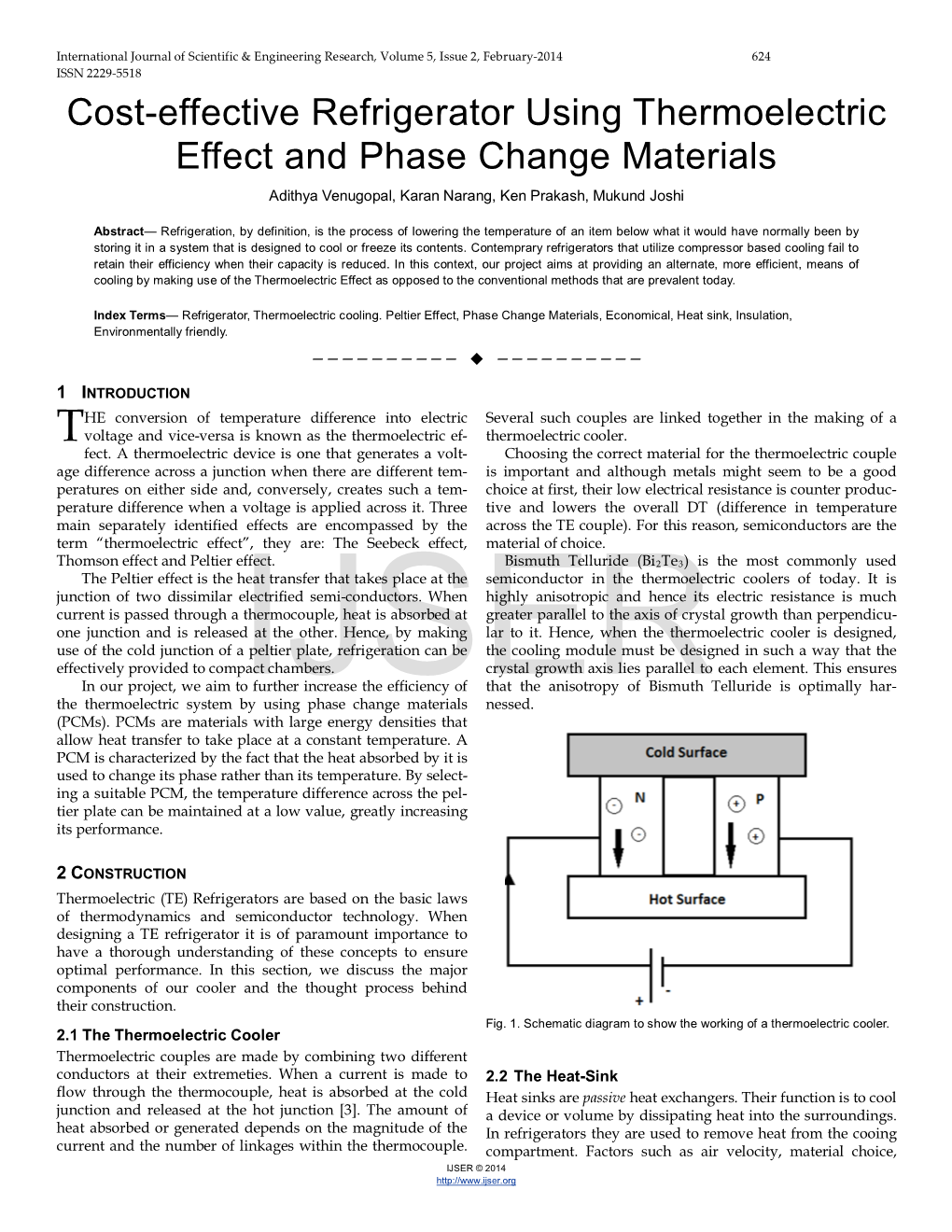 Cost-Effective Refrigerator Using Thermoelectric Effect and Phase Change Materials Adithya Venugopal, Karan Narang, Ken Prakash, Mukund Joshi