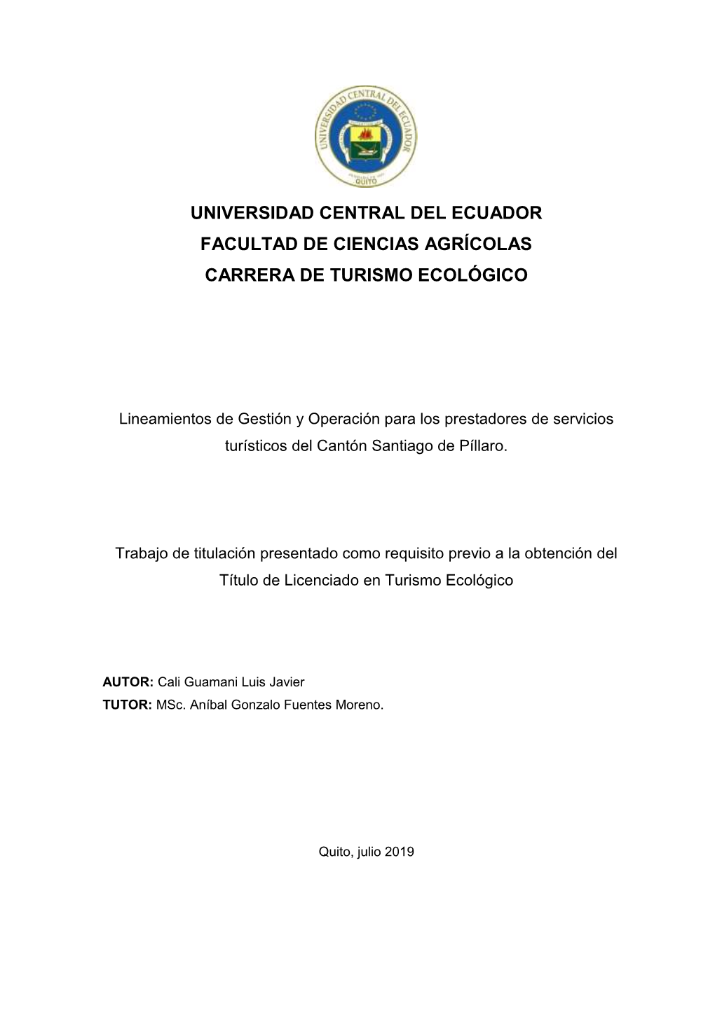 Universidad Central Del Ecuador Facultad De Ciencias Agrícolas Carrera De Turismo Ecológico