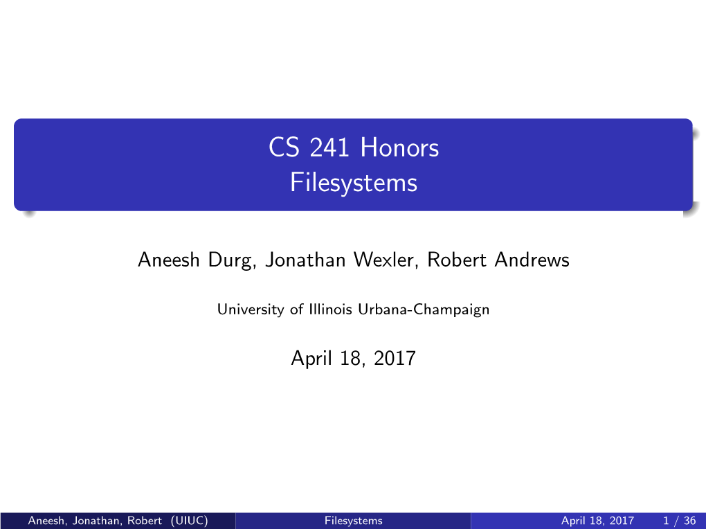 CS 241 Honors Filesystems