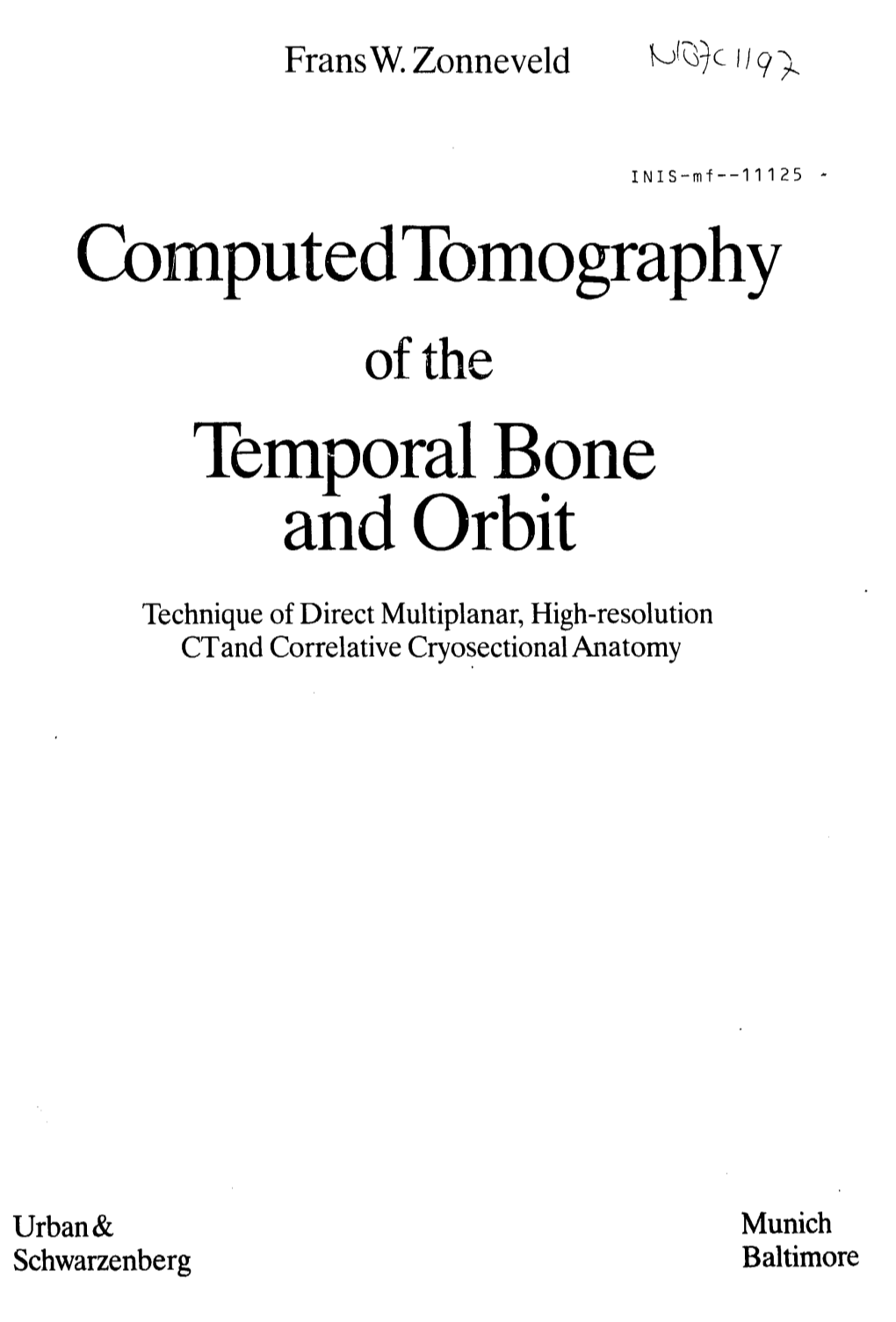 Computedtomography Temporal Bone and Orbit