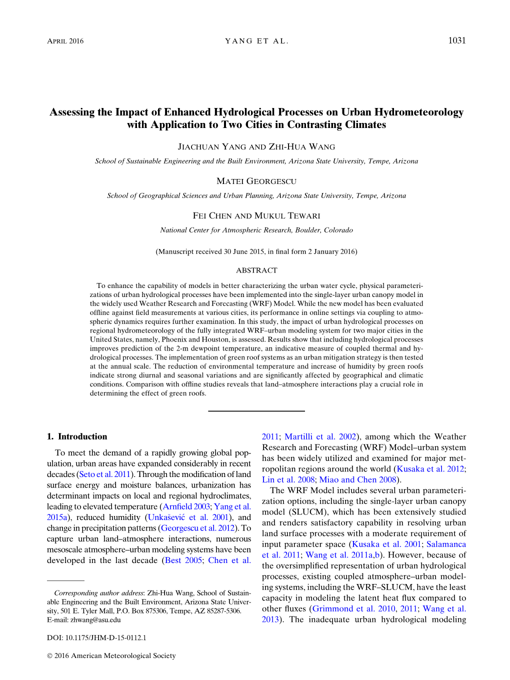 Assessing the Impact of Enhanced Hydrological Processes on Urban Hydrometeorology with Application to Two Cities in Contrasting Climates