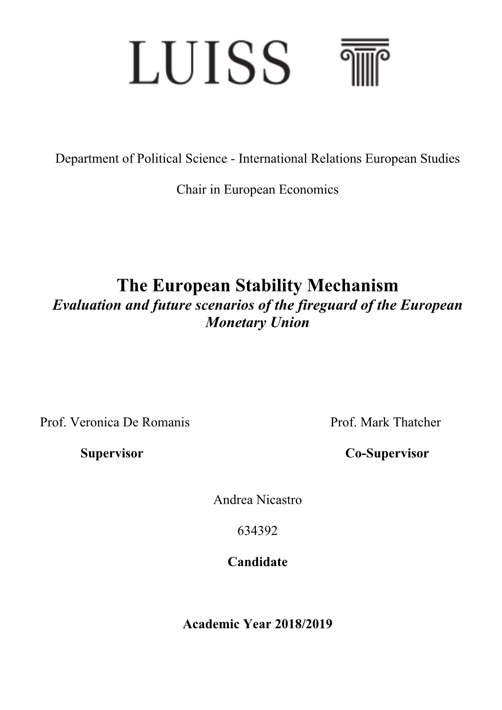 The European Stability Mechanism (ESM) 20 2.1 the Creation of the ESM