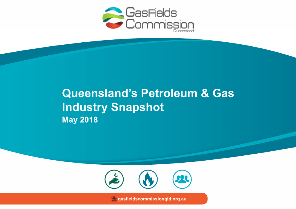 Queensland's Petroleum & Gas Industry Snapshot