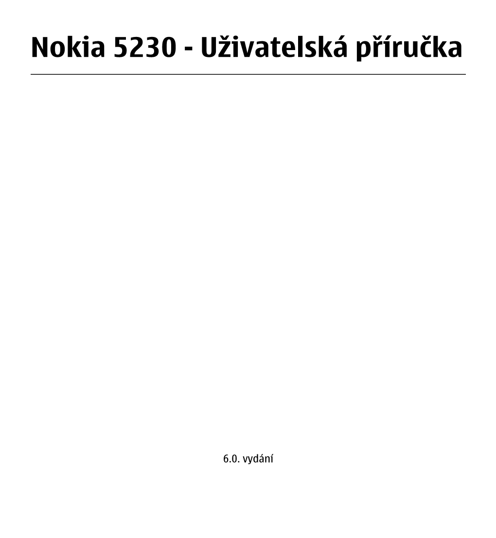 Nokia 5230 - Uživatelská Příručka