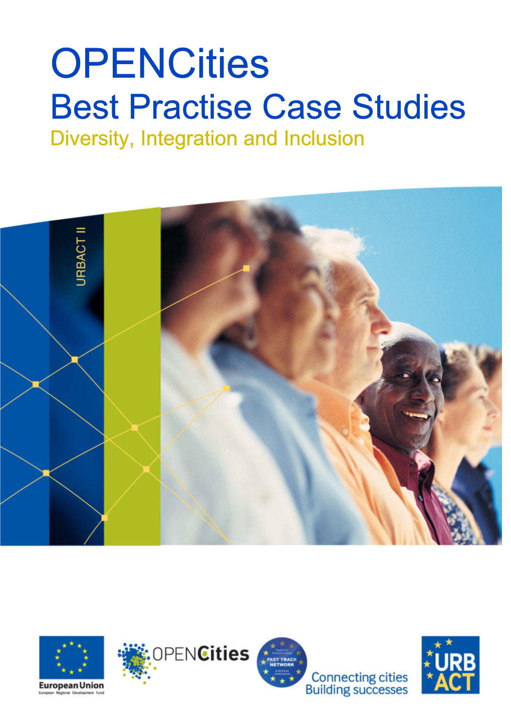 Opencities Best Practise Case Studies Diversity, Integration and Inclusion