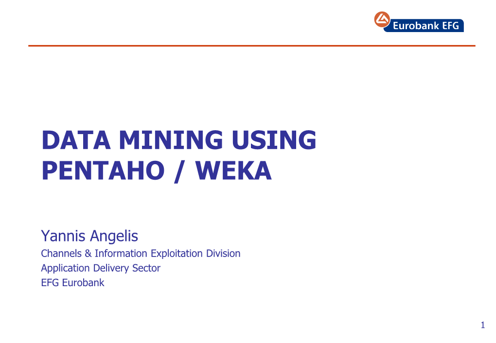 Data Mining Using Pentaho/Weka