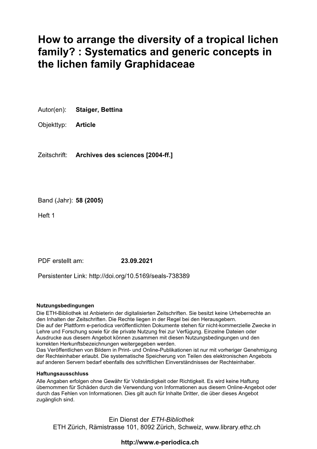 Systematics and Generic Concepts in the Lichen Family Graphidaceae