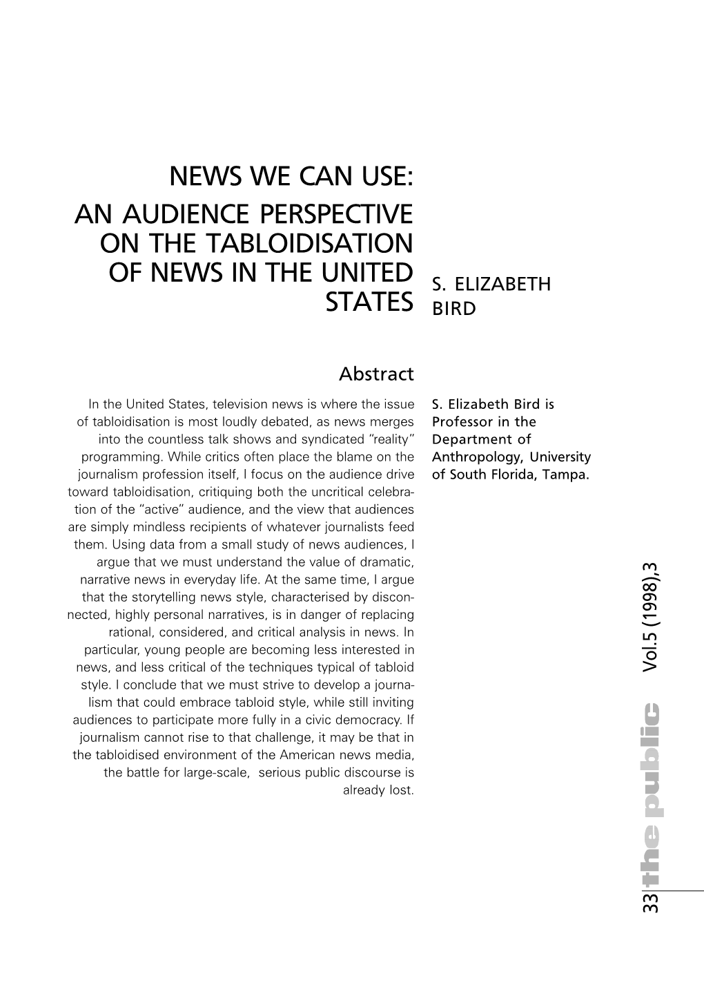 An Audience Perspective on the Tabloidisation of News in The
