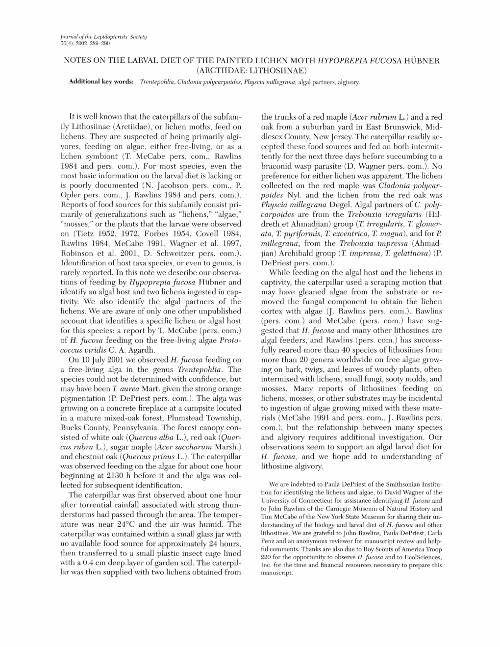 ARCTIIDAE: LITHOSIINAE) Additional Key Words: Trentepohlia , Cladonia Polycar(Loides, Physcia Millegrana, Algal Partners, Algivory