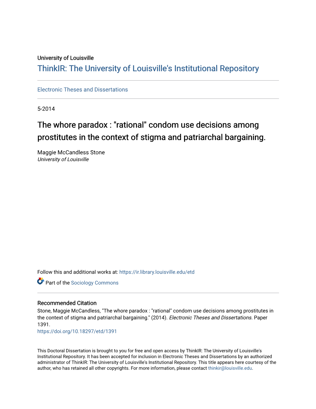 The Whore Paradox : "Rational" Condom Use Decisions Among Prostitutes in the Context of Stigma and Patriarchal Bargaining