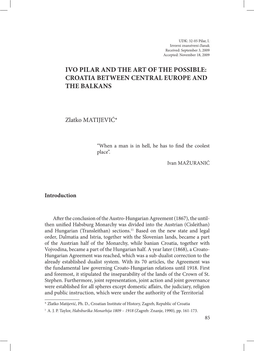 Ivo Pilar and the Art of the Possible: Croatia Between Central Europe and the Balkans