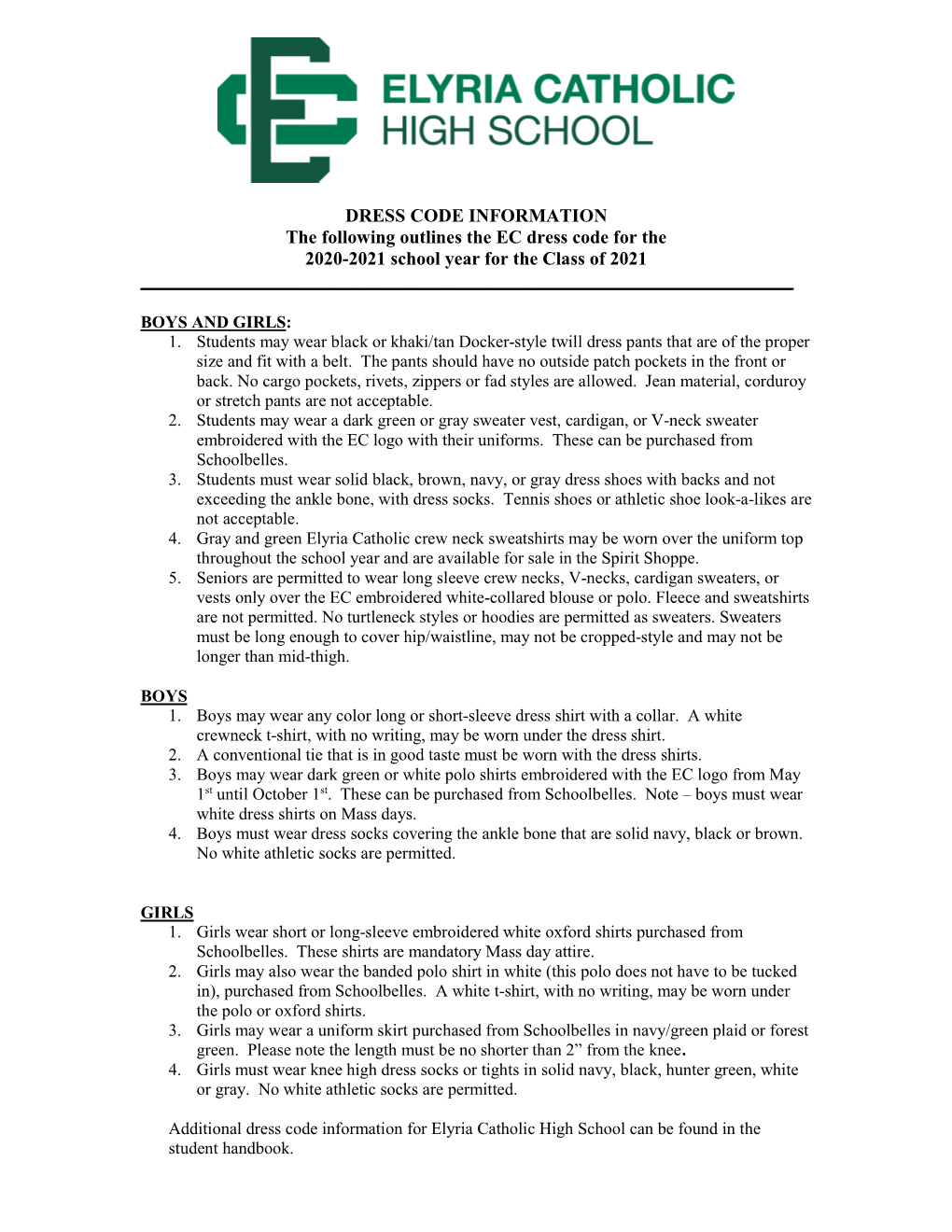 DRESS CODE INFORMATION the Following Outlines the EC Dress Code for the 2020-2021 School Year for the Class of 2021 ______