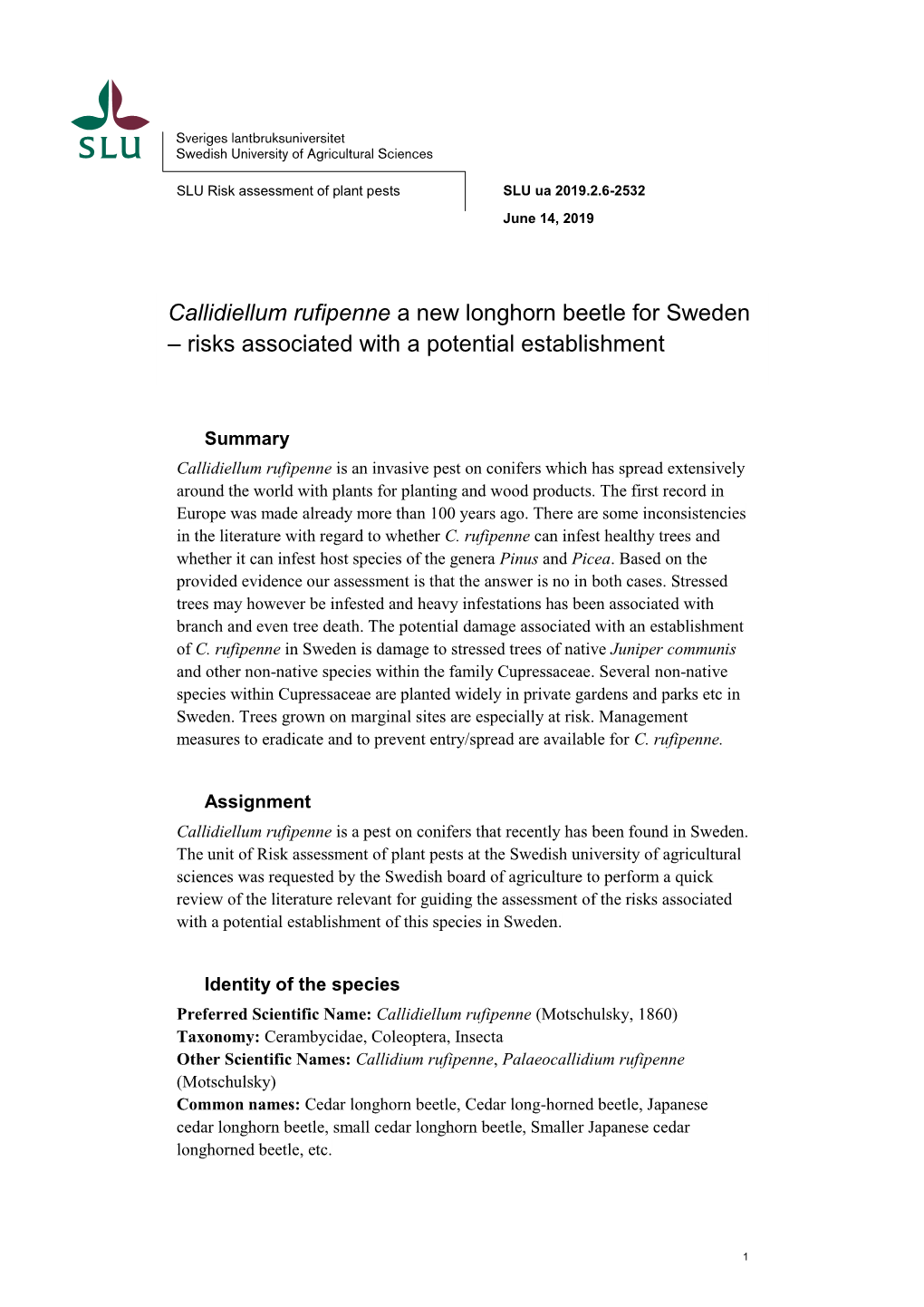 Callidiellum Rufipenne a New Longhorn Beetle for Sweden – Risks Associated with a Potential Establishment Callidiellum Rufipenne