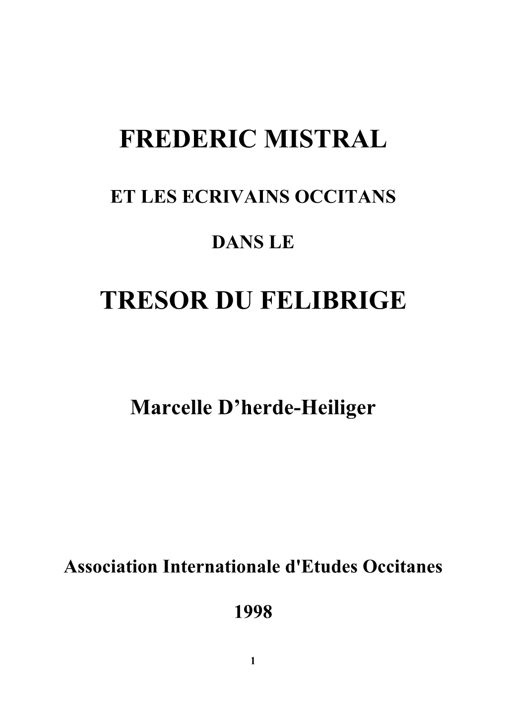 Frederic Mistral Tresor Du Felibrige