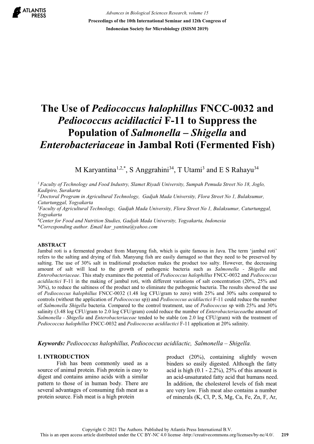 The Use of Pediococcus Halophillus FNCC-0032 and Pediococcus Acidilactici F-11 to Suppress the Population of Salmonella