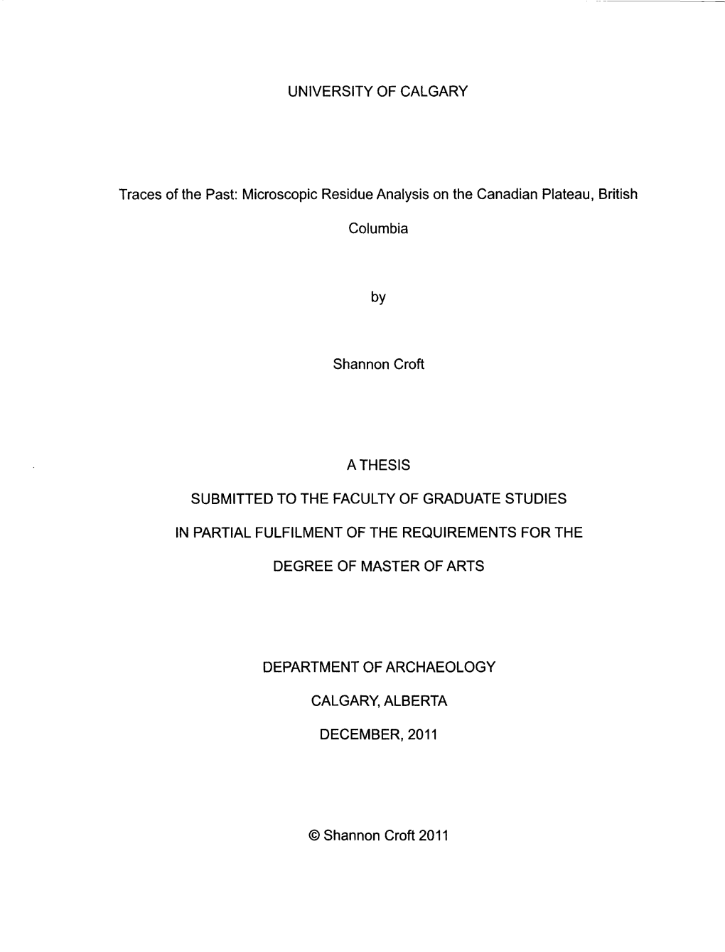 Traces of the Past: Microscopic Residue Analysis on the Canadian Plateau, British