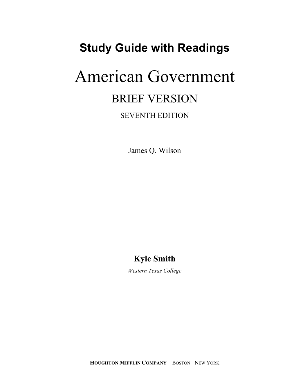 Study Guide with Readings American Government BRIEF VERSION SEVENTH EDITION