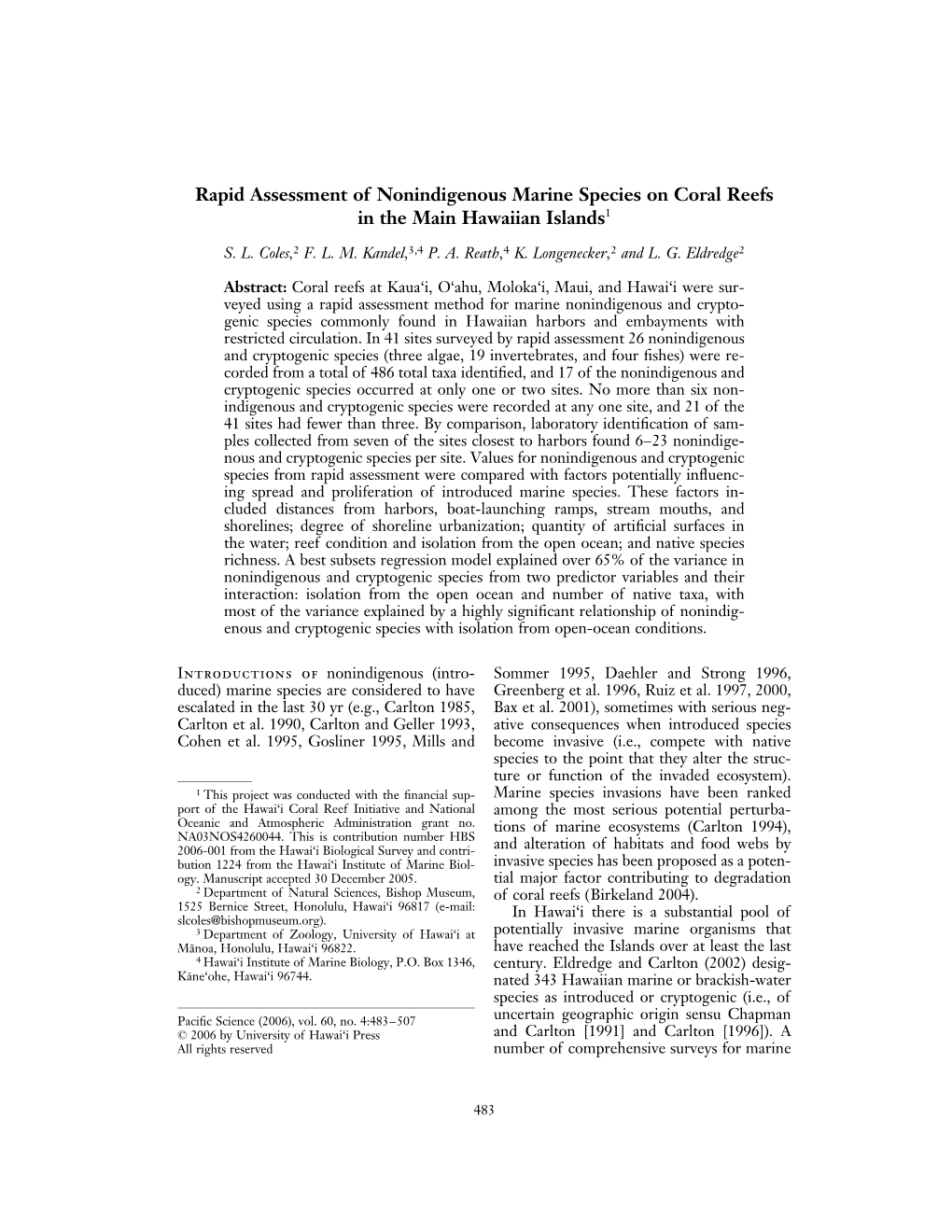 Rapid Assessment of Nonindigenous Marine Species on Coral Reefs in the Main Hawaiian Islands1
