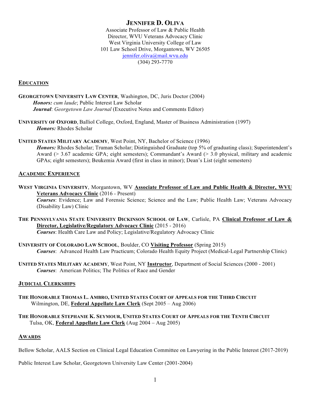 JENNIFER D. OLIVA Associate Professor of Law & Public Health Director, WVU Veterans Advocacy Clinic West Virginia University