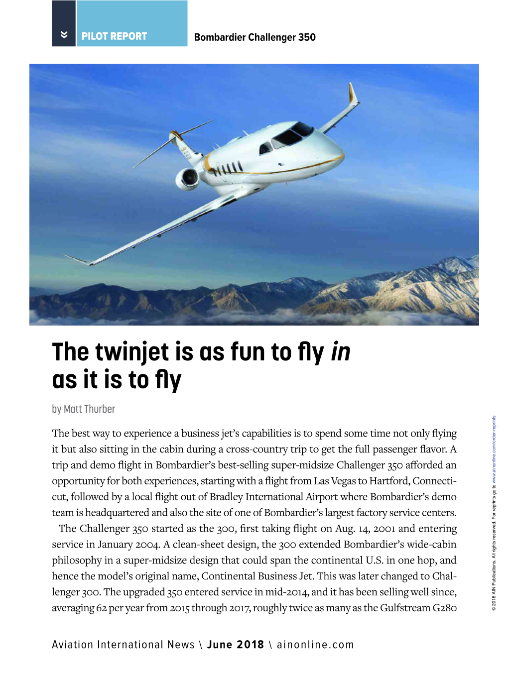 The Twinjet Is As Fun to Fly in As It Is To