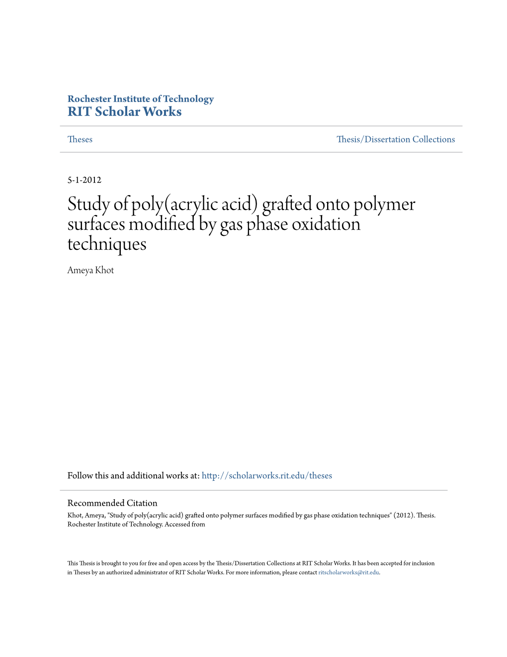 Study of Poly(Acrylic Acid) Grafted Onto Polymer Surfaces Modified Yb Gas Phase Oxidation Techniques Ameya Khot