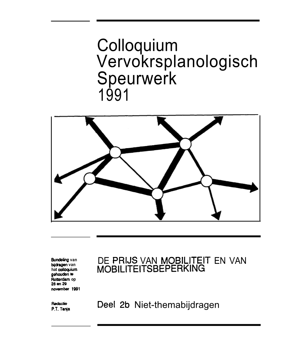 Colloquium Vervokrsplanologisch Speurwerk 1991