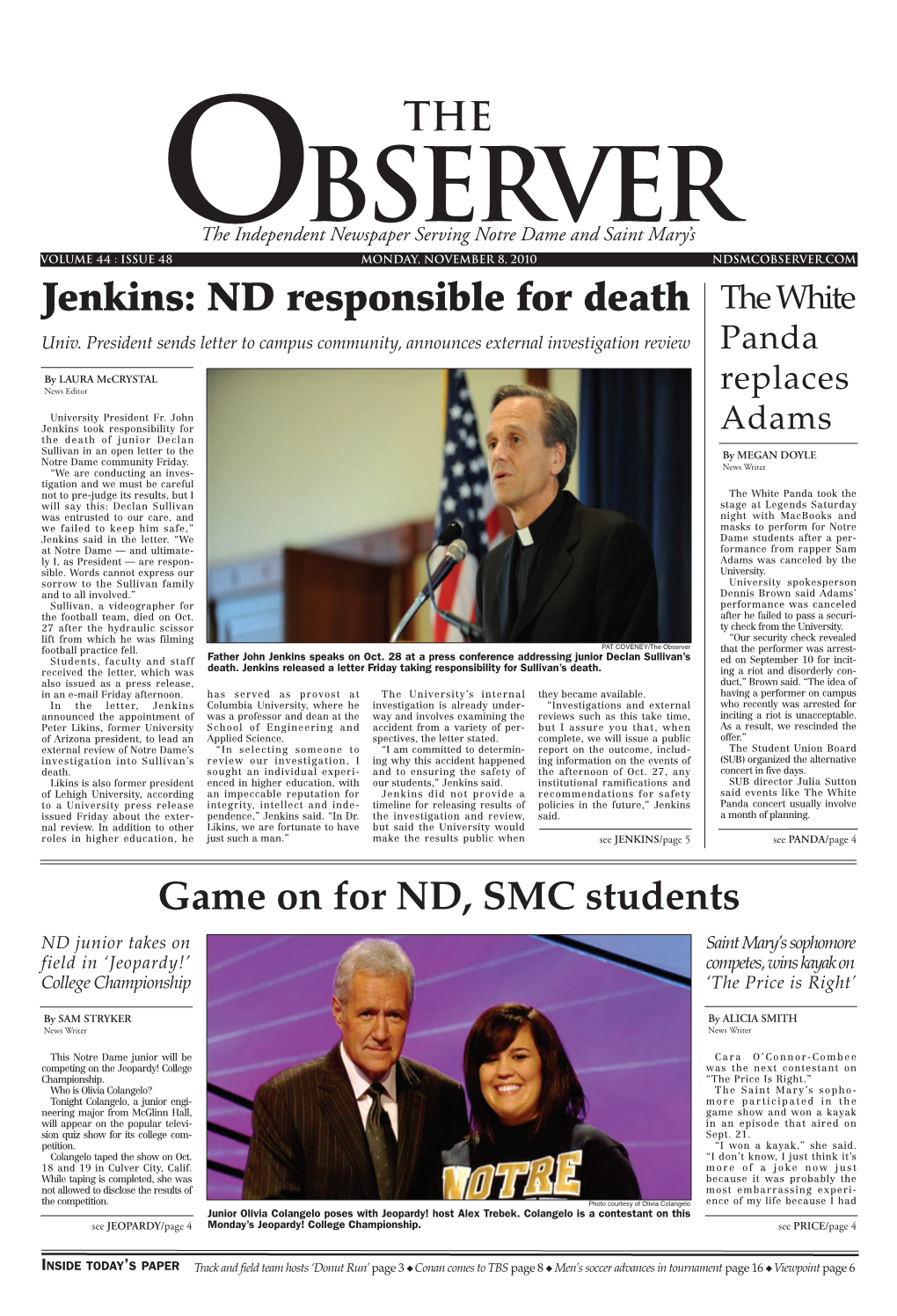 Jenkins: ND Responsible for Death Game on for ND, SMC Students