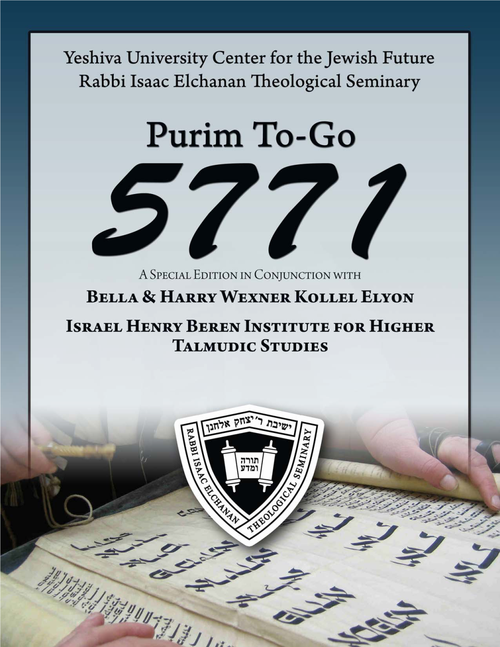 Yeshiva University • Purim To-Go • Adar 5771