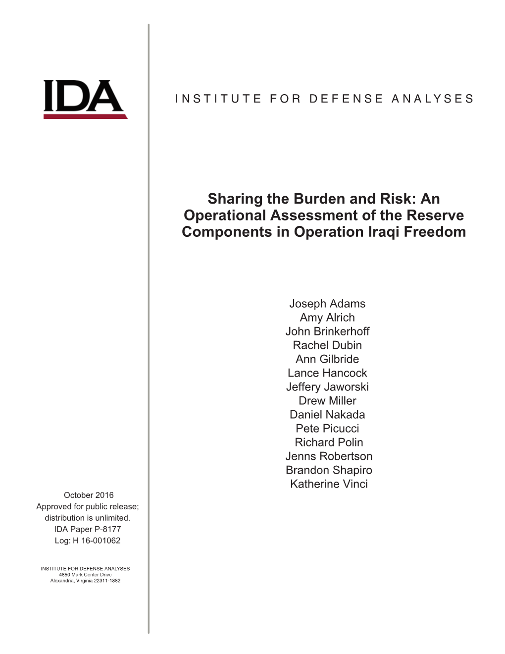 Sharing the Burden and Risk: an Operational Assessment of the Reserve Components in HQ0034-14-D-0001 Operation Iraqi Freedom 5B