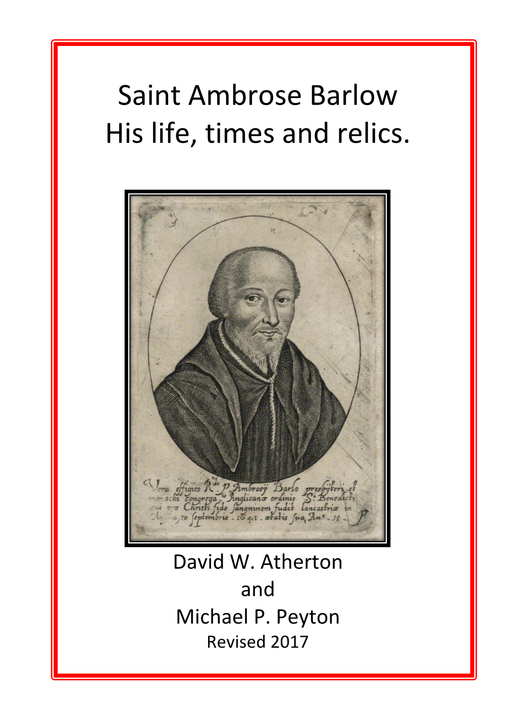 Saint Ambrose Barlow His Life, Times and Relics