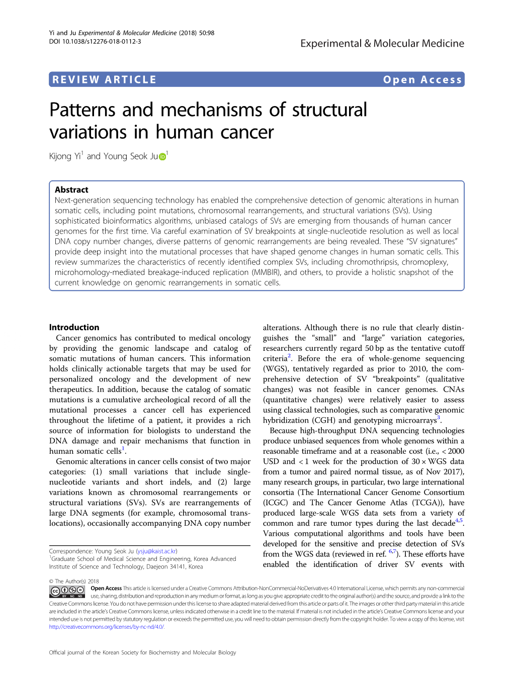 Patterns and Mechanisms of Structural Variations in Human Cancer Kijong Yi1 and Young Seok Ju 1