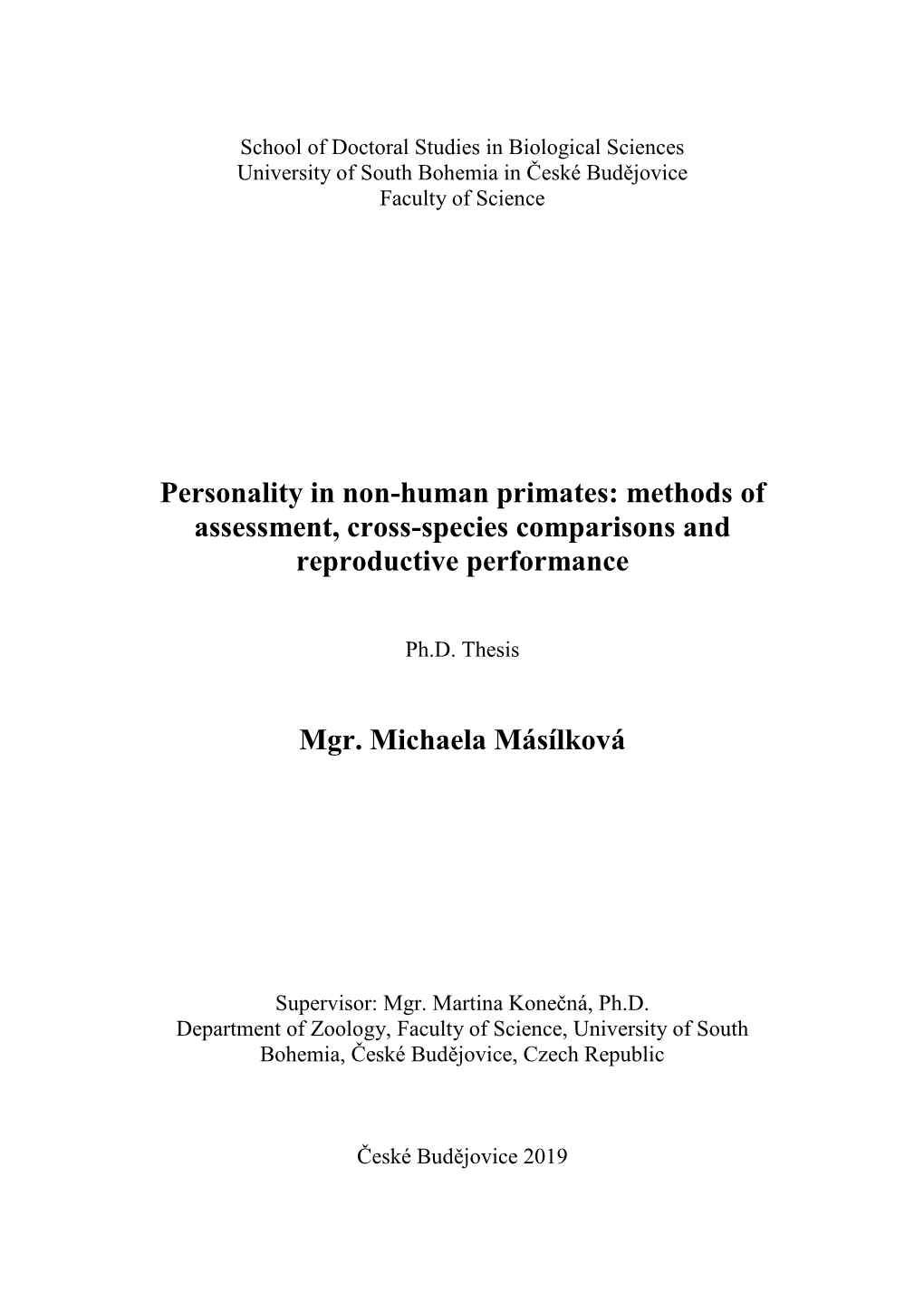 Personality in Non-Human Primates: Methods of Assessment, Cross-Species Comparisons and Reproductive Performance