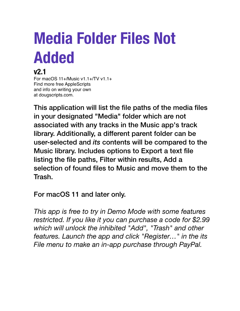 Media Folder Files Not Added V2.1 for Macos 11+/Music V1.1+/TV V1.1+ Find More Free Applescripts and Info on Writing Your Own at Dougscripts.Com