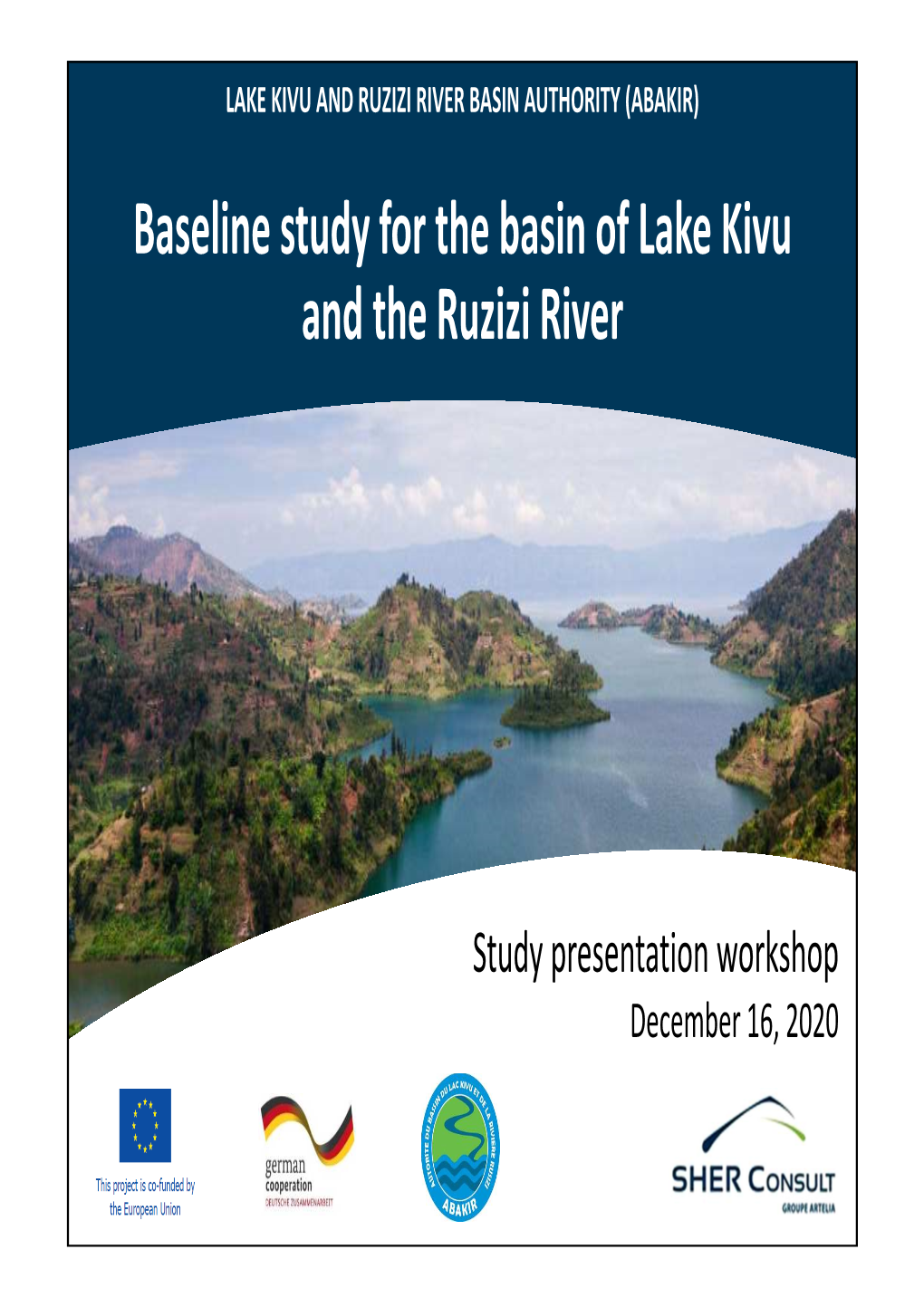 Baseline Study for the Basin of Lake Kivu and the Ruzizi River