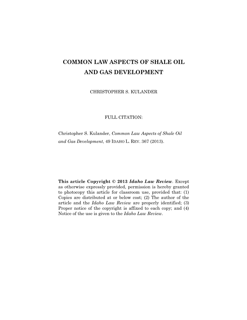 Common Law Aspects of Shale Oil and Gas Development