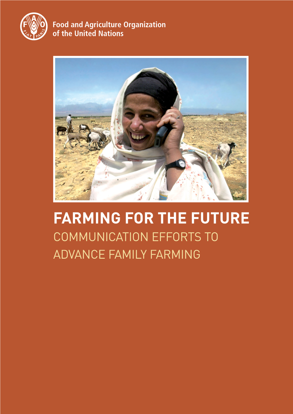 Farming for the Future: Communication Efforts to Advance Family Farming