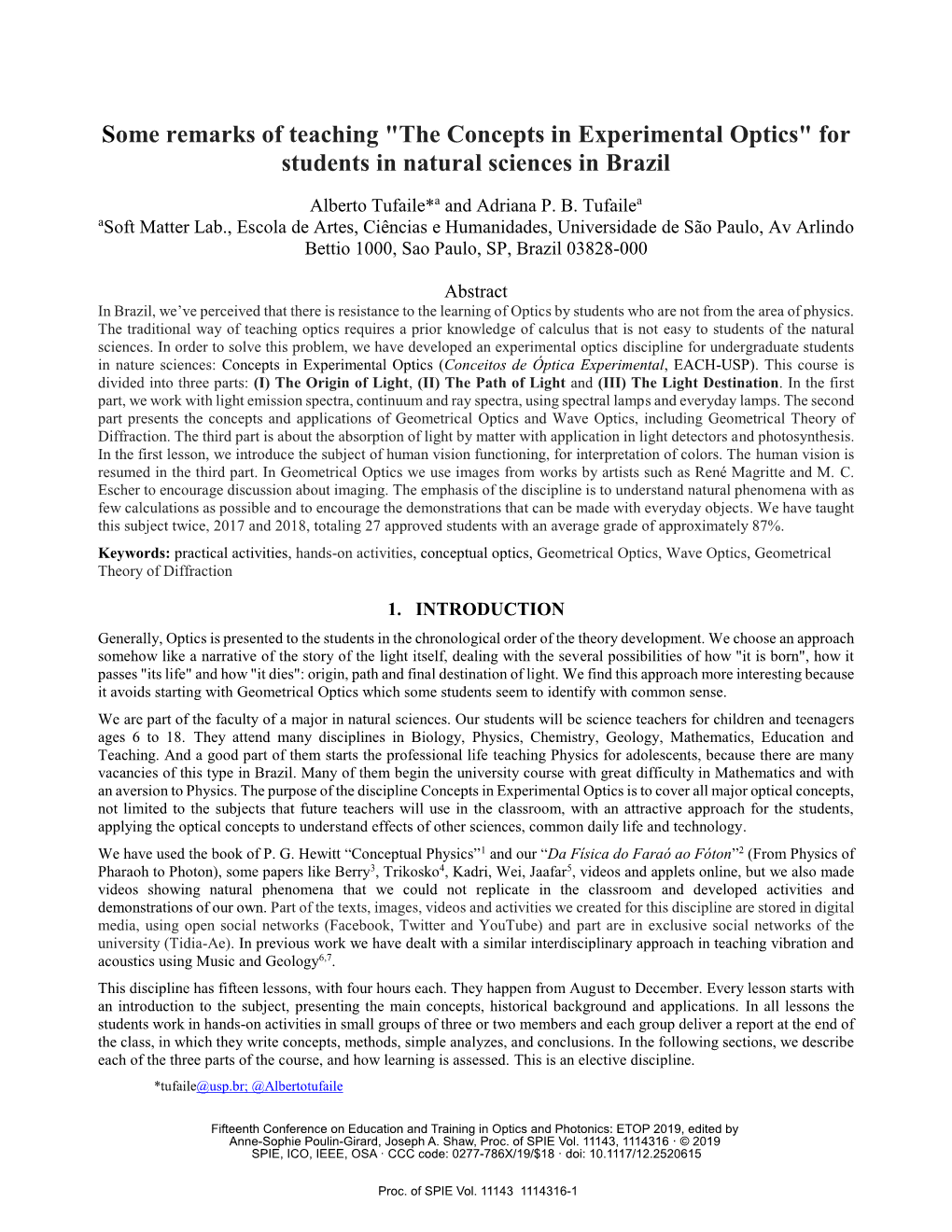 Some Remarks of Teaching "The Concepts in Experimental Optics" for Students in Natural Sciences in Brazil