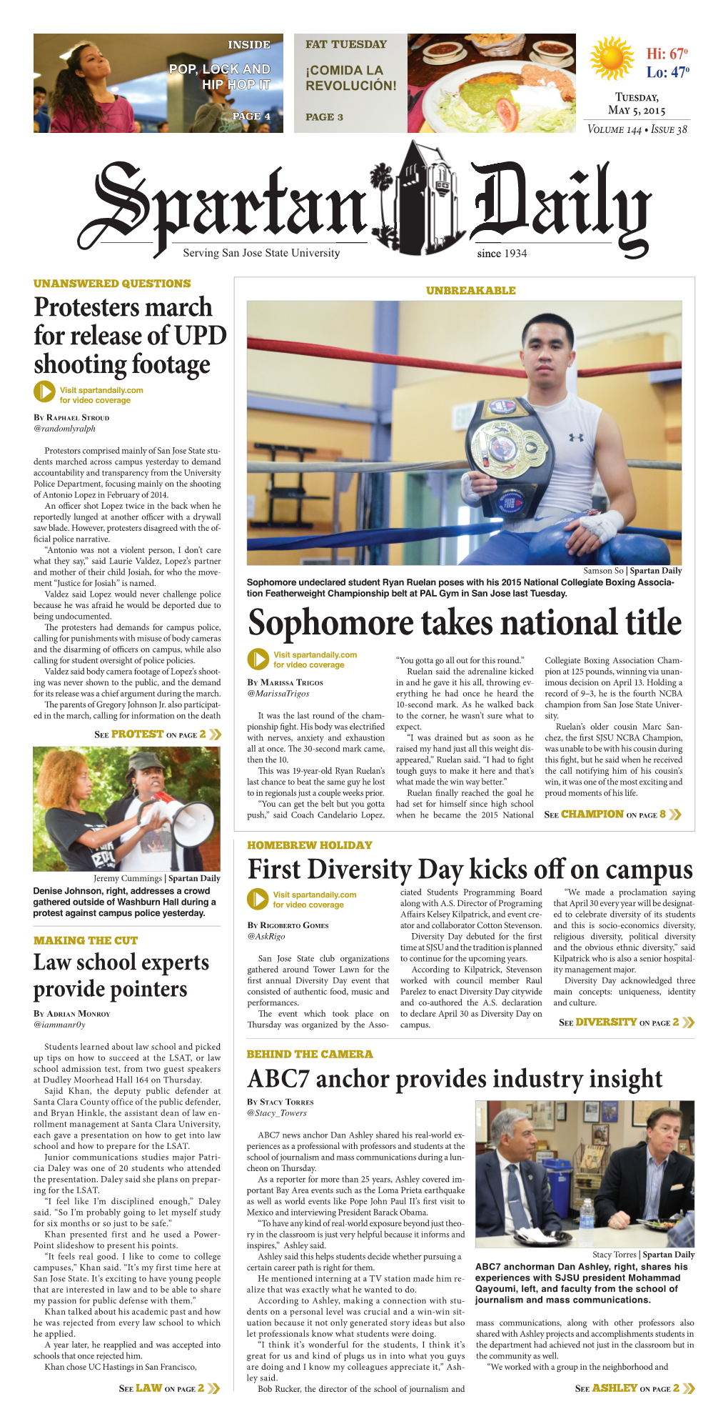 Sophomore Takes National Title and the Disarming of Offi Cers on Campus, While Also Visit Spartandaily.Com Calling for Student Oversight of Police Policies