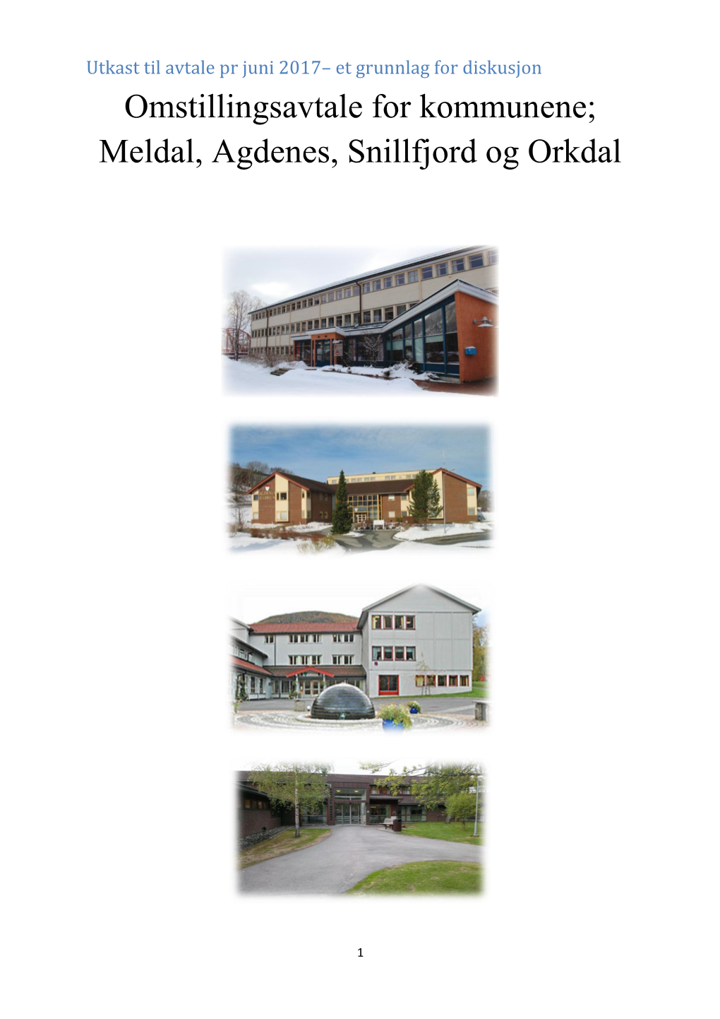 Omstillingsavtale for Kommunene; Meldal, Agdenes, Snillfjord Og Orkdal