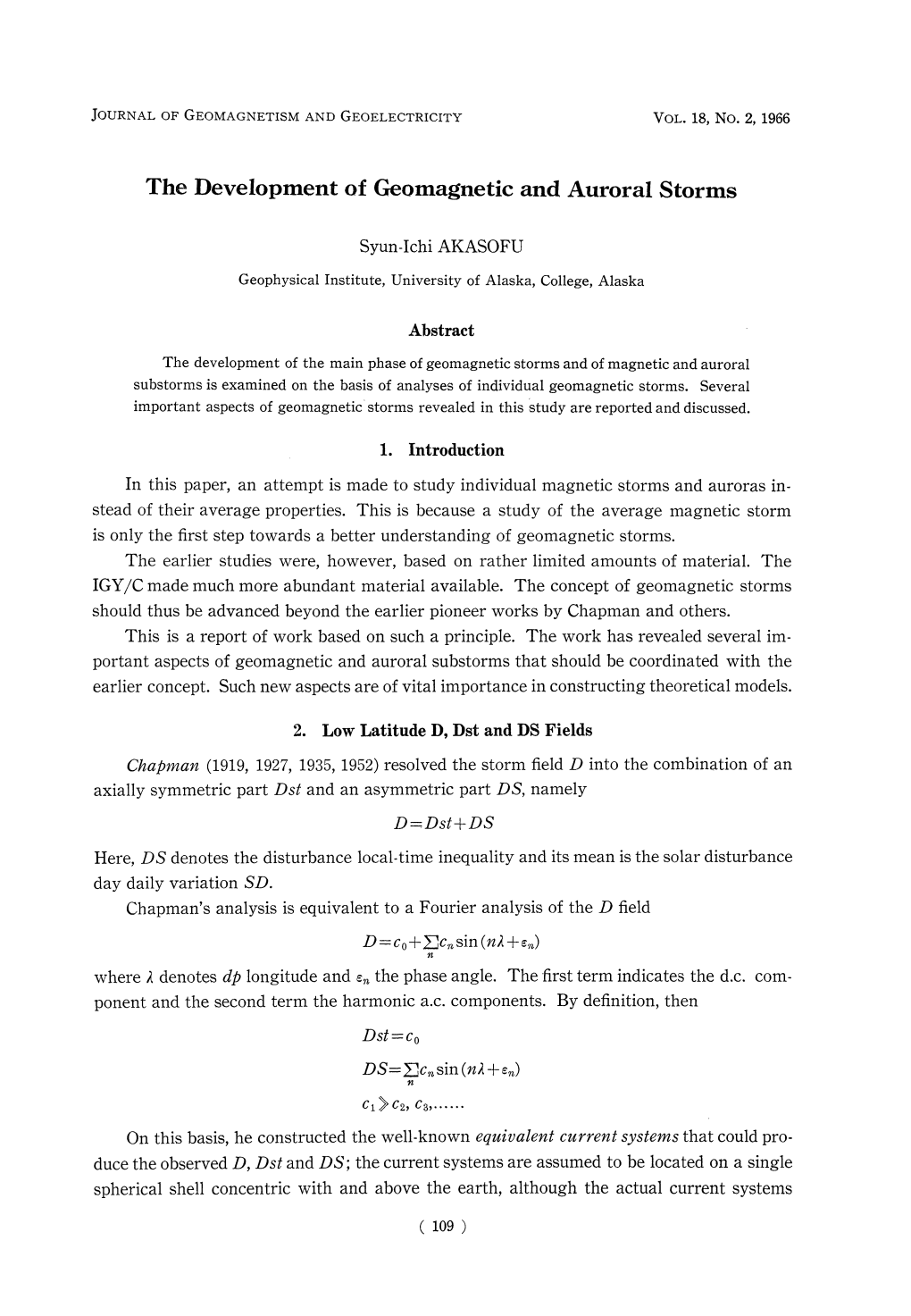 The Development of Geomagnetic and Auroral Storms Syun-Ichi