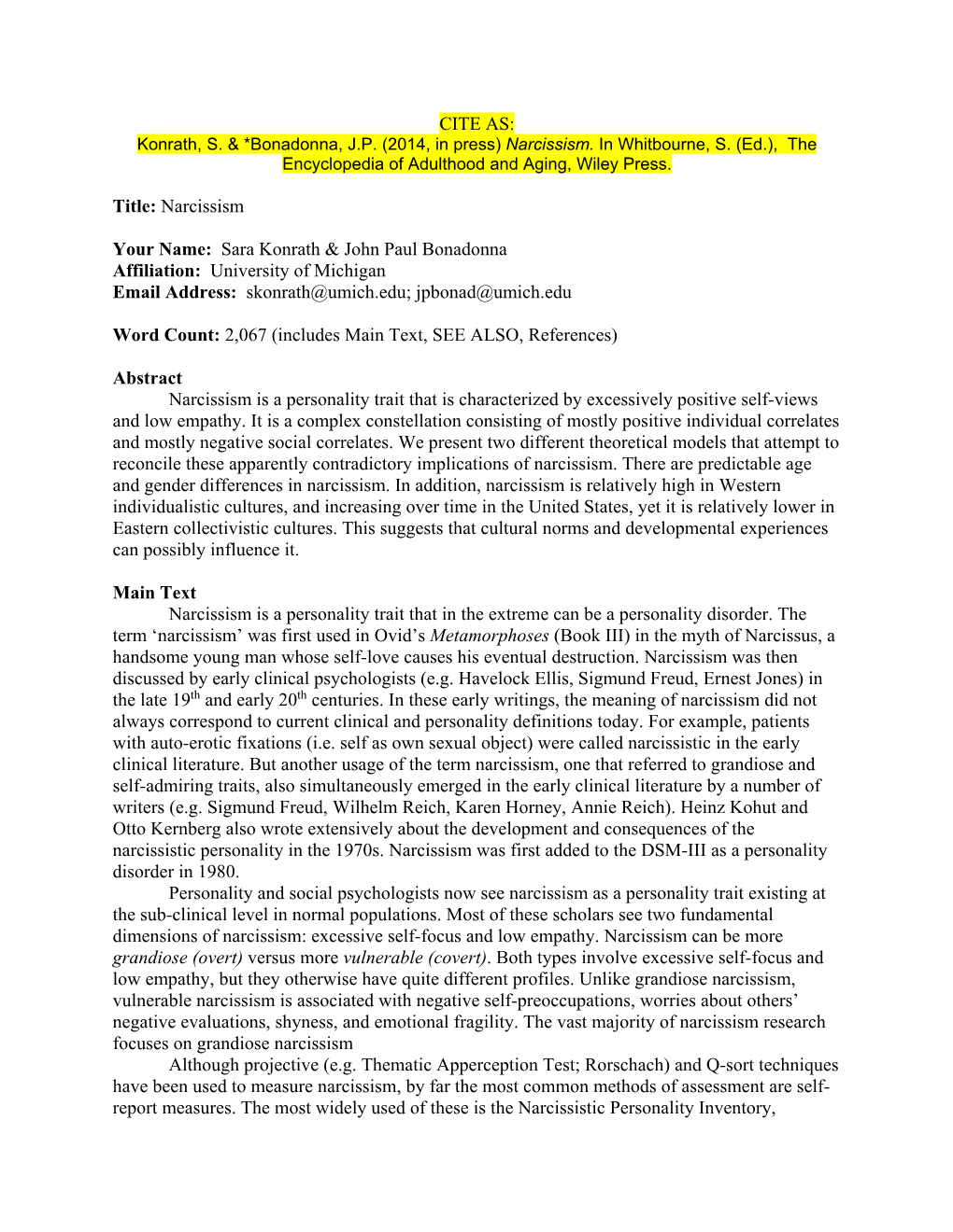 CITE AS: Title: Narcissism Your Name: Sara Konrath & John Paul Bonadonna Affiliation: University of Michigan Email Address