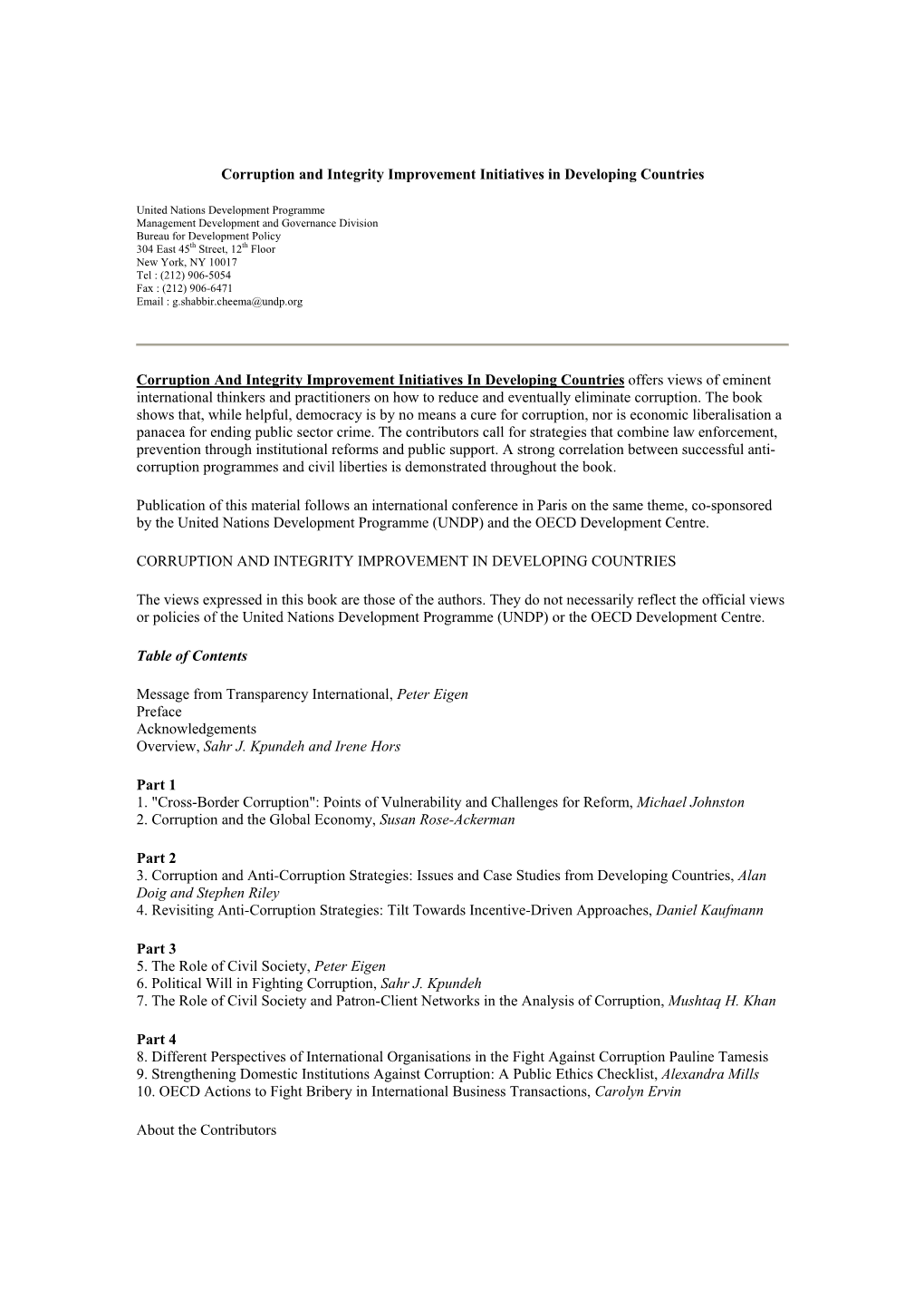 Corruption and Integrity Improvement Initiatives in Developing Countries Corruption and Integrity Improvement Initiatives In