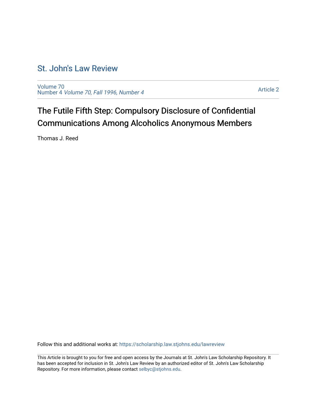 The Futile Fifth Step: Compulsory Disclosure of Confidential Communications Among Alcoholics Anonymous Members
