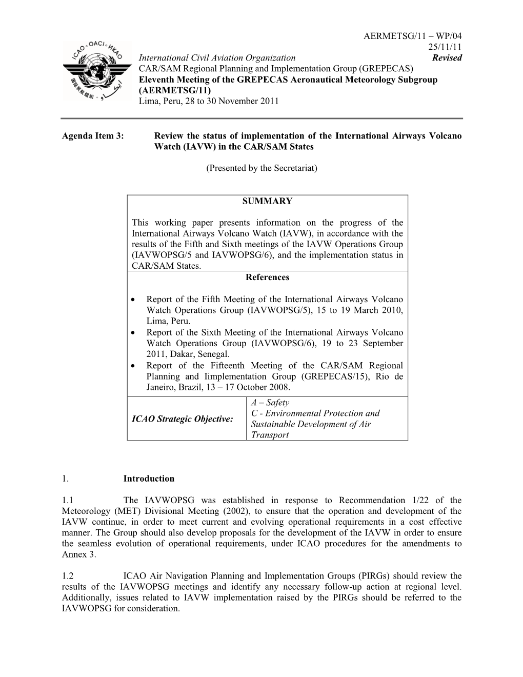 AERMETSG/11 – WP/04 25/11/11 International Civil Aviation