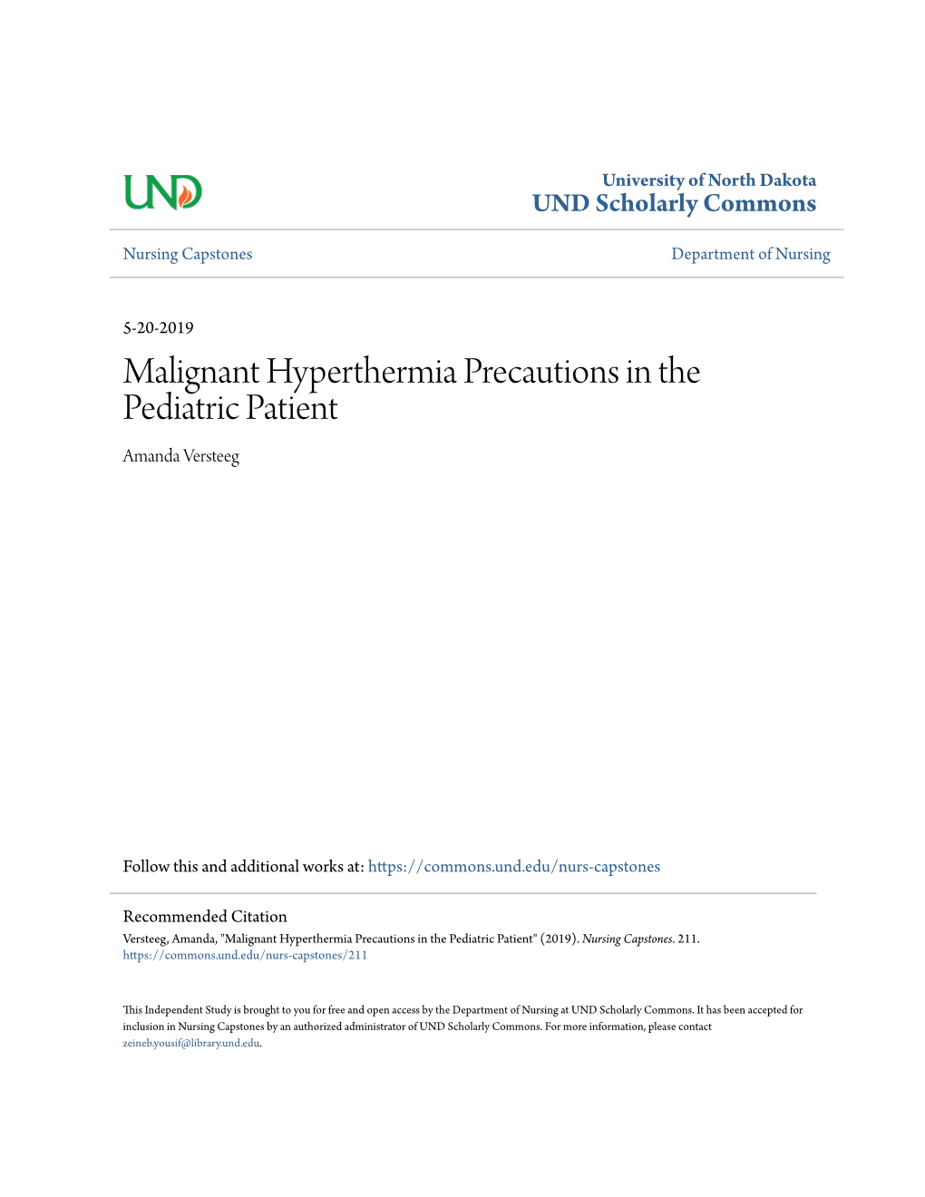 Malignant Hyperthermia Precautions in the Pediatric Patient Amanda Versteeg