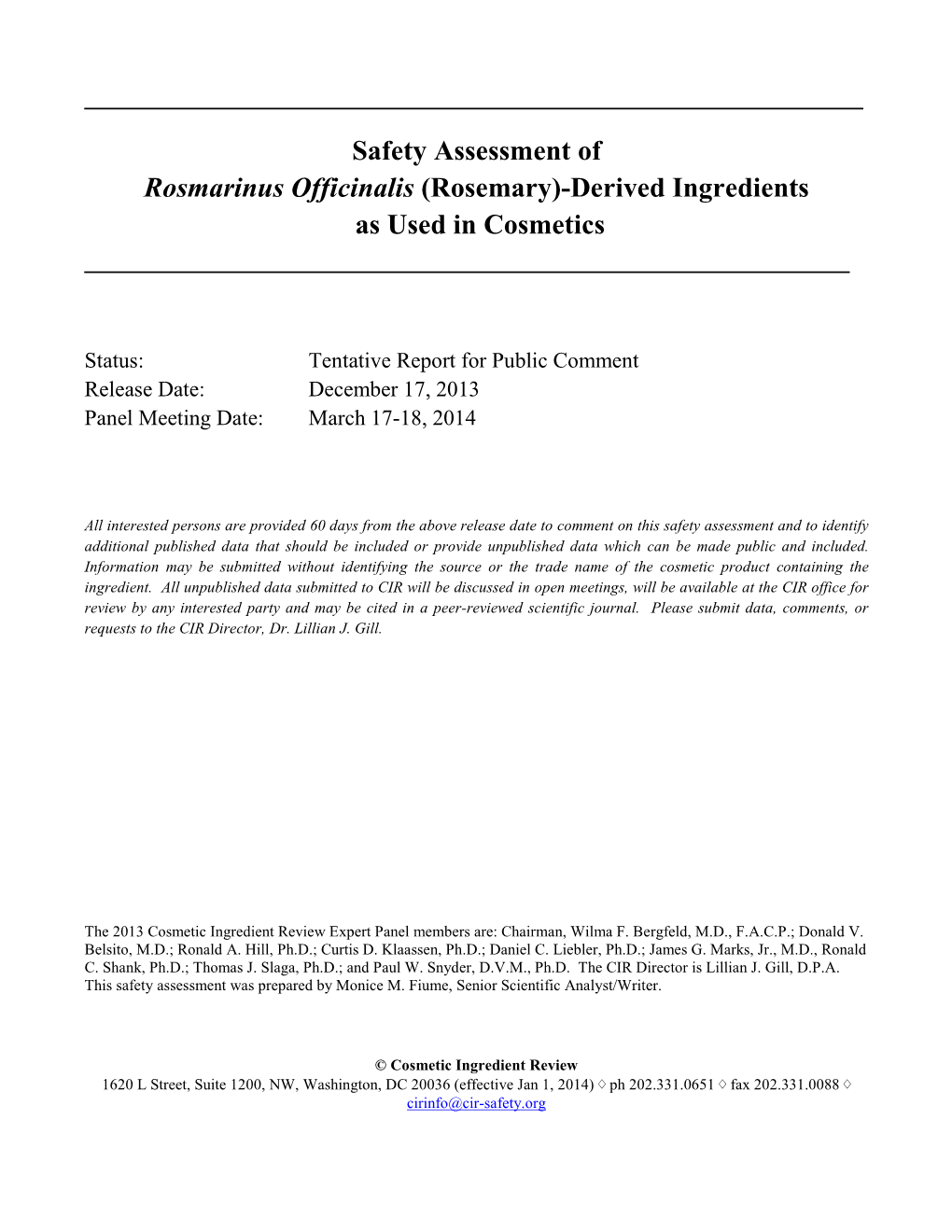 Safety Assessment of Rosmarinus Officinalis (Rosemary)-Derived Ingredients As Used in Cosmetics