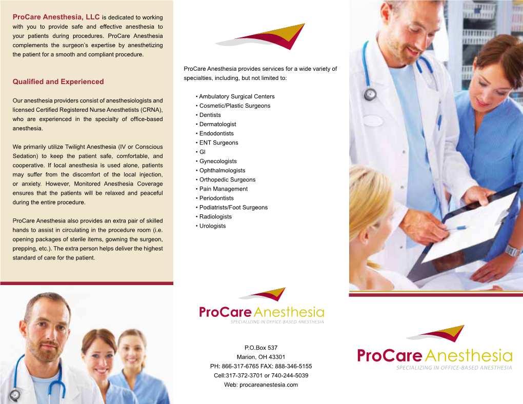 Procare Anesthesia, LLC Is Dedicated to Working Qualified And